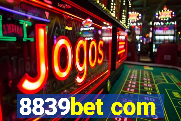 8839bet com